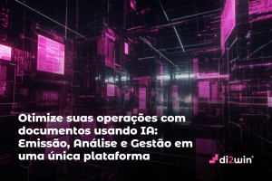 Otimize suas operações com documentos usando IA: Emissão, Análise e Gestão em uma única plataforma